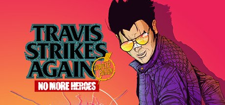Travis Strikes Again No More Heroes Complete Edition
